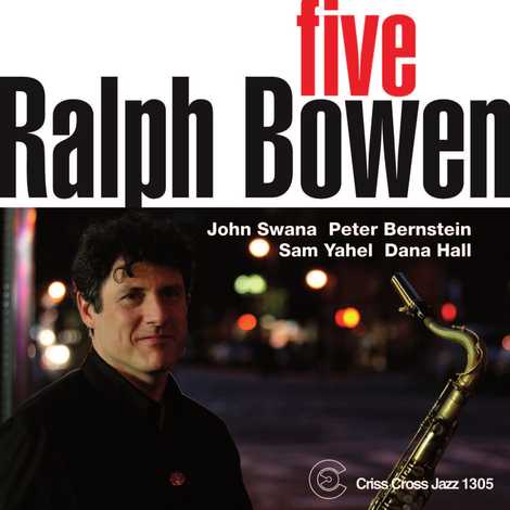 Ralph Bowen, Five